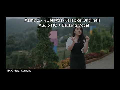 Azmy Z - Runtah (Karaoke Original) Audio HQ + Backing Vocal