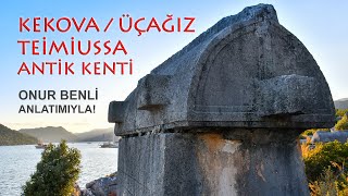 Kekova - Üçağız - Teimiussa / Antalya Turkey