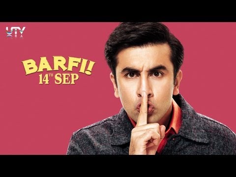 Barfi! (Trailer)