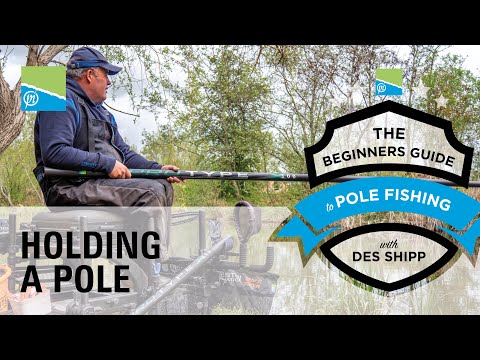 How To Hold A Pole Correctly | The Beginners Guide To Pole Fishing With Des Shipp