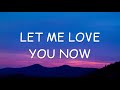 Lloyiso - Let Me Love You Now (Lyrics)🎵