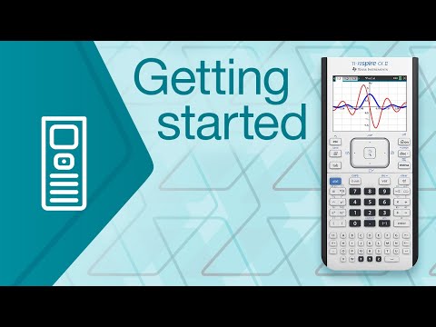 Getting Started With the TI-Nspire CX II Graphing Calculator