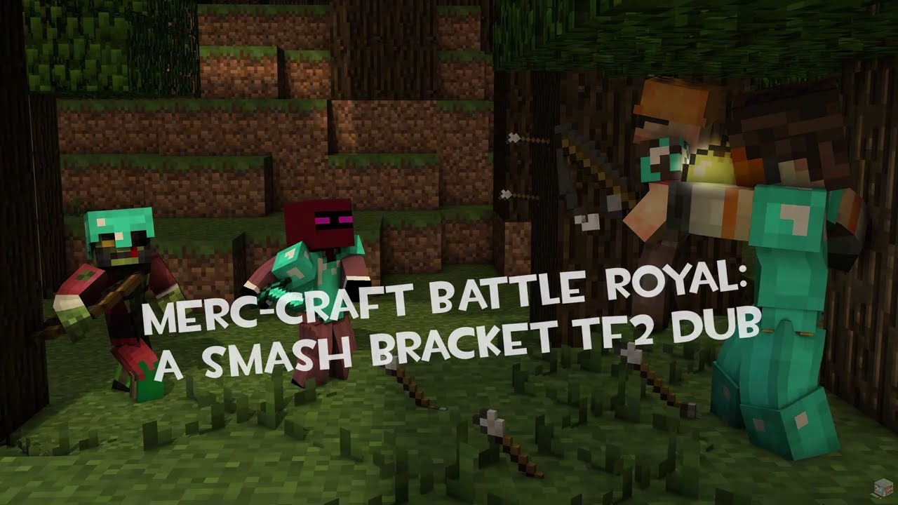Merc-Craft Battle Royale: A Smash Bracket TF2 Dub