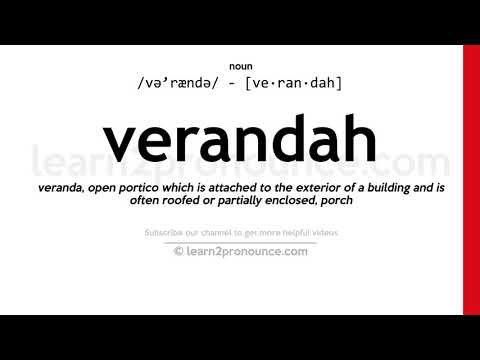 Pronunciation of Verandah | Definition of Verandah