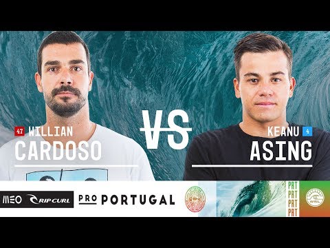 Willian Cardoso vs. Keanu Asing - Round Two, Heat 5 - MEO Rip Curl Pro Portugal 2018