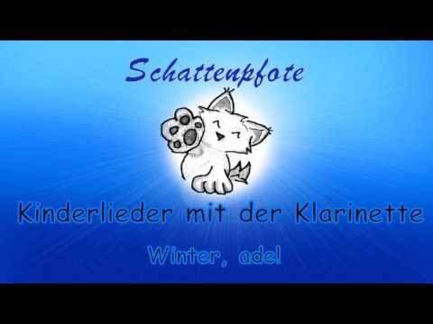 Winter, ade! - Kinderlieder gespielt auf der Klarinette - Trio