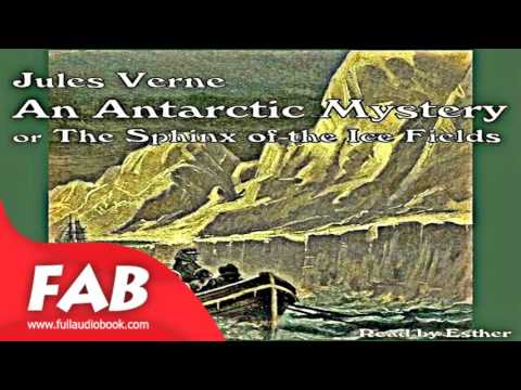 An Antarctic Mystery, or The Sphinx of the Ice Fields Full Audiobook by Sarah Cashel HOEY