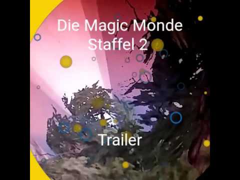 Magic Monde Staffel 2 Trailer: Spiegel der Monde
