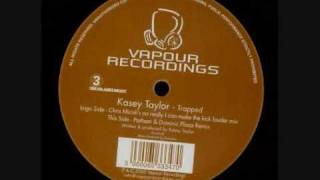 Kasey Tayler - Trapped (Chris Micali Remix)