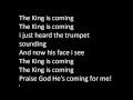 The King is coming lyrics