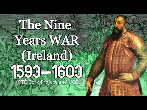 The Nine Years war (RTÉ Cork Project and UCC)