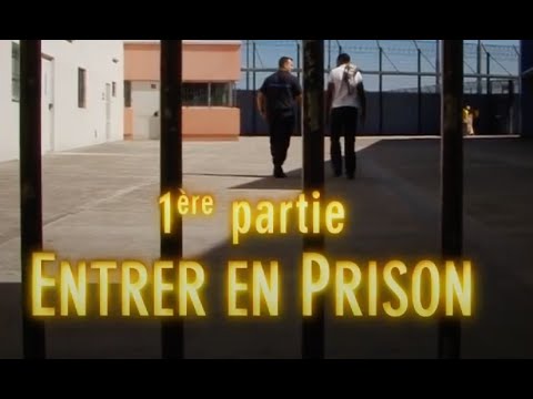 HORS LA LOI 1/3 : Entrer en Prison (2009/2013)