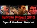 SABROSO PROJECT Super VideoEnganchado De Modernos De 1 Hora