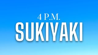 4pm - Sukiyaki (Lyrics)