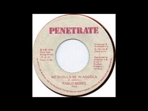 Pablo Moses - We Should Be In Angola