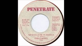 7'' Pablo Moses - We Should Be In Angola (& Dub)