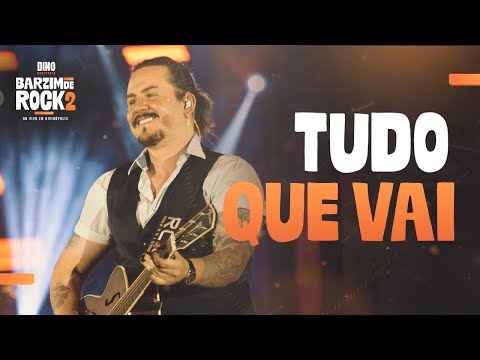 Tudo Que Vai - Dino Fonseca | Barzim de Rock ao vivo em Divinópolis