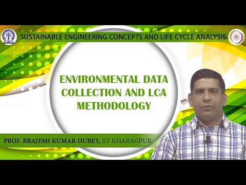 Environmental Data Collection and LCA Methodology