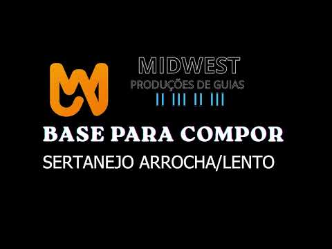 BASE PARA COMPOR  SERTANEJO - ARROCHA
