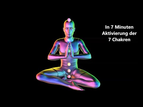 7 Minuten pure Energie Frequenz / Schnelle 7 Hauptchakren Aktivierung und Reinigung  ☯  Namaste