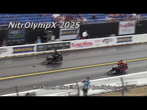NitrOlympX 2025 – Pro Stock Bike Qualifying | Best Runs