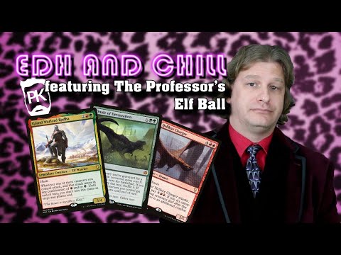 EDH and Chill with the Professor - Grand Warlord Radha - Elfball Commander Gameplay