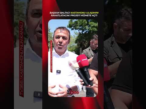 Hasan Baltacı Kastamonu ulaşımını rahatlatacak projeyi hizmete açtı