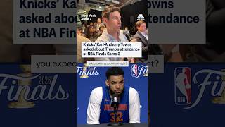 Knicks' Karl-Anthony Towns asked about Trump's attendance at NBA Finals Game 3 