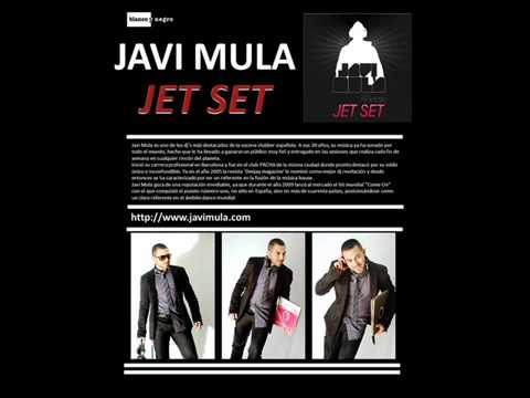 Javi Mula feat. Re-Leese - Jet Set (High Quality)