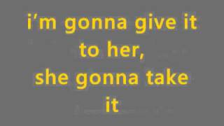 Chris Brown - She Can Get It  (Lyrics On Screen) (2011)