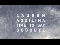 Time To Say Goodbye - Lauren Aquilina 