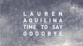 Time To Say Goodbye - Lauren Aquilina