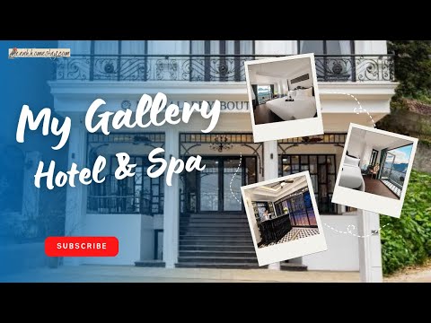My Gallery Boutique Hotel & Spa - Khách sạn sang chảnh view hướng núi