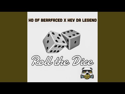 Roll The Dice (feat. Hev Da Legend)