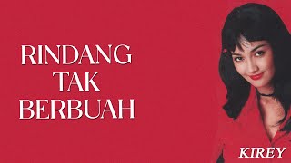 Download lagu KIREY - RINDANG TAK BERBUAH | LIRIK VIDEO LAGU TERHITS mp3 Download lagu KIREY - RINDANG TAK BERBUAH | LIRIK VIDEO LAGU TERHITS mp3