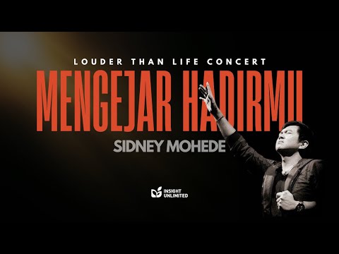 Mengejar Hadir-Mu (Official Music Video) - Sidney Mohede
