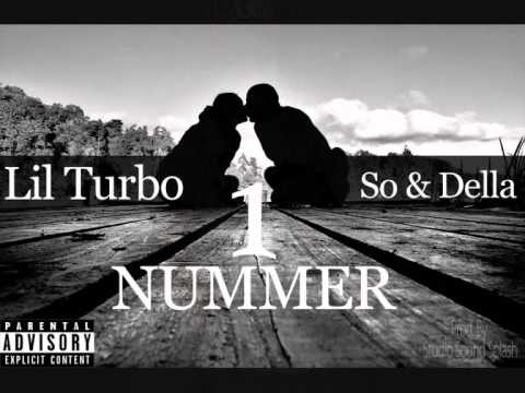 Lil Turbo - Nummer 1 Ft. So & Della (prod.by Studio Sound Splash)