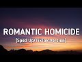 d4vd - Romantic Homicide (Sped Up/Lyrics) 