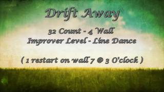 DRIFT AWAY  ( Line Dance )