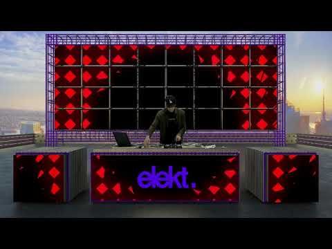 DJ Elekt @ Virtual DJ Stages Online Festival 1.0