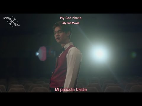 SAD MOVIE - F.HERO X BRIGHT [ Sub Español /Thai/Rom]