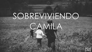 Camila - Sobreviviendo (Letra)