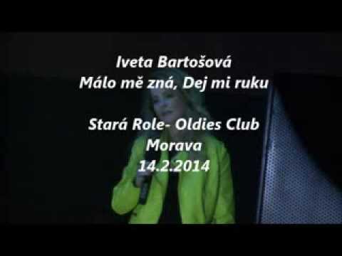 Iveta Bartošová- Málo mě zná/ Dej mi ruku