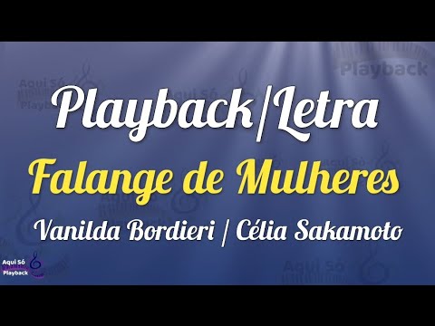 Falange de Mulheres (Playback com letra) Vanilda Bordieri e Célia Sakamoto