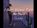 Westlife - I Don't Wanna Fight No More (Lyrics)