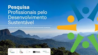 Análise dos resultados da pesquisa Profissionais pelo Desenvolvimento Sustentável - ABRAPS