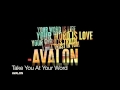 Take You At Your Word (Avalon)