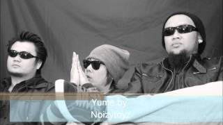 Yume by Noizytoyz Nihongo/Japanese song