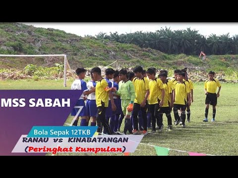 RANAU vs KINABATANGAN (Peringkat Kumpulan) Bola Sepak 12TKB MSS Sabah - Beluran 2022