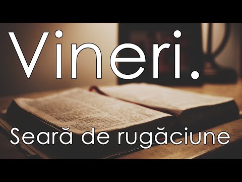 18.02.2022 - Seară de rugăciune!